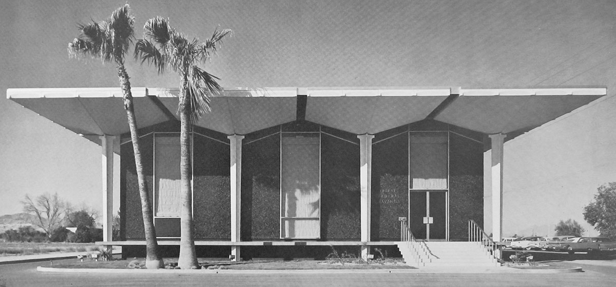 The First Federal Savings and Loan in Scottsdale built by Ralph Haver